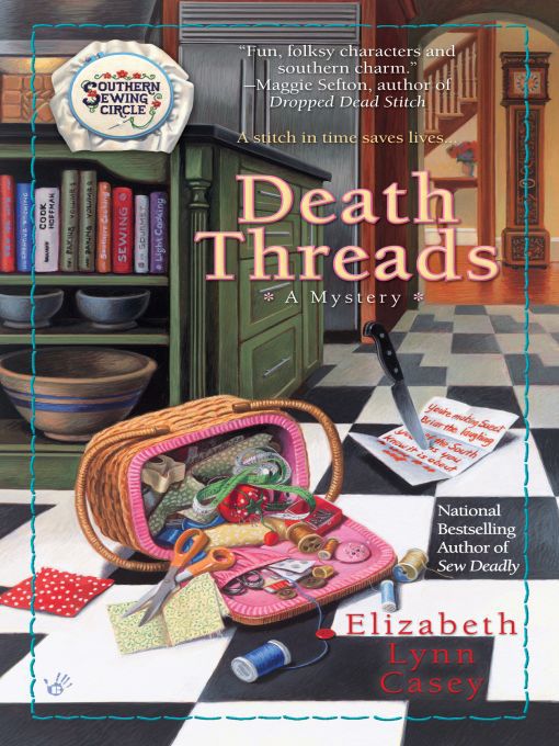 Title details for Death Threads by Elizabeth Lynn Casey - Available